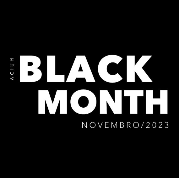 Chegou a Black Month