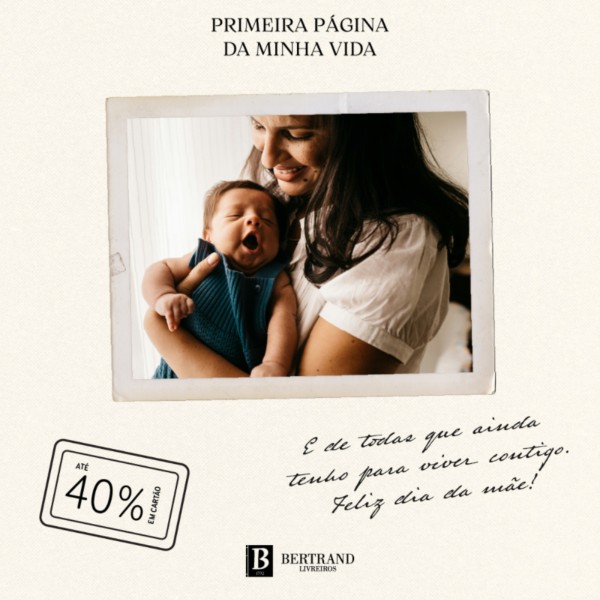 Mãe: a primeira página da minha vida